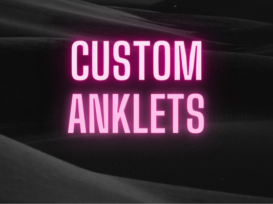 Custom Anklet Orders